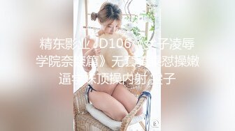 【新速片遞】 170CM大长腿颜值美女！埋头深喉口活很棒！主动骑乘位上下猛砸，扛起大长腿爆操，扶着屁股后入[2.42G/MP4/03:51:34]