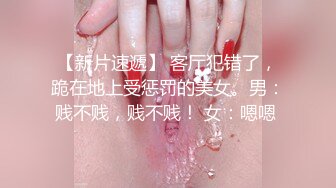 国产自制AV剧情【车工骚浪女娃娃趁老板在午休与客人在修车厂内性爱大战】口爆吞精中字国语