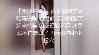   年轻妹子小雅每晚跟他的小哥啪啪啪给狼友看，全程露脸舔弄大鸡巴