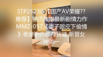 高端约炮披肩女神级高校JK制服学妹[第二场] 干到美女高潮抓狂