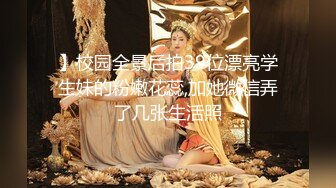 专业私密按摩会所，男技师给女客户推油，饥渴难耐后入操逼女上位啪啪做爱