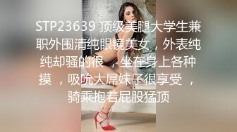 -填满女友的嘴 白领闷骚婊子 舔的花里胡哨 母狗发情了