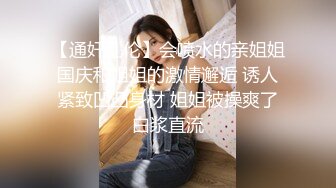 4跟妈妈的幸福生活-偷拍妈妈睡觉吓死我了