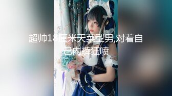 《尤物女神经典私拍》摄影大咖王动御用极品网红模特【阿朱】精品私拍，销魂道具紫薇，罕见仅有的真Q实弹3P肉搏原版画质