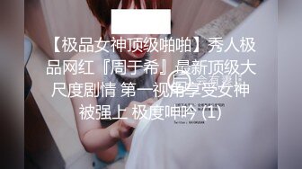 女仆装极品网红脸尤物深喉撮屌，掰腿侧入强力输出 特写无套爆菊花，彻底征服