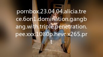 pornbox.23.04.04.alicia.trece.6on1.domination.gangbang.with.triple.penetration.pee.xxx.1080p.hevc.x265.prt