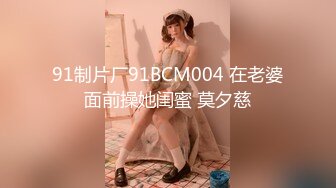 SWAG lydian精选回顾篇去闺蜜家玩玩出慾望 妹子回家对着镜 黏黏