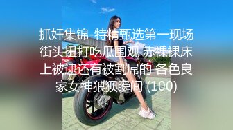 几个泰国小妹妹花式啪啪做爱，完美露脸，酒店里面群P，姿势超级多