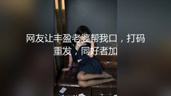  几个漂亮妹子发给男朋友的私密视频被渣男曝光