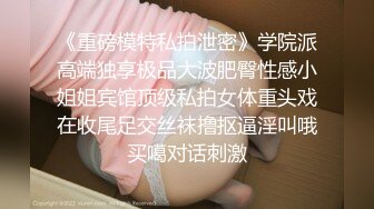 1月最新流出，推特新人极品长腿苗条烧婊子【橙子橙子】VIP福利私拍，扩肛道具疯狂紫薇高潮抽搐喷水原版无转码