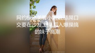 国产TS系列御姐美妖方筱甜婚纱操直男