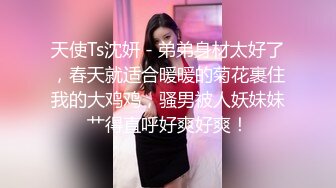 《顶级震撼极品骚婊》最新流出万狼求购OnlyFans地狱调教大师【dogmaster】私拍完结~多种刺激玩法吃精双通露出阴门大开