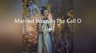 Married Woman The Call Of Lust