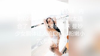 骚货女友给我口交、吞精，美臀女上位，还问“舒服吗”【MP4/58MB】