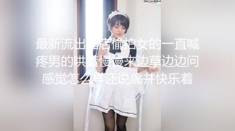 ❤️邻家小妹❤️婷婷玉立的邻家小妹妹每次都会主动掰开小嫩穴跟屁股好让肉棒插得更深!且很认真享受插入少女颜值爱了